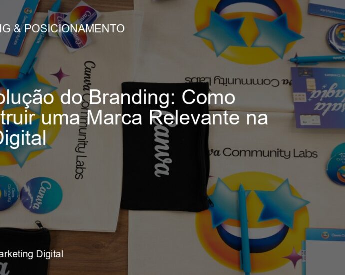 Evolução do Branding na Era Digital