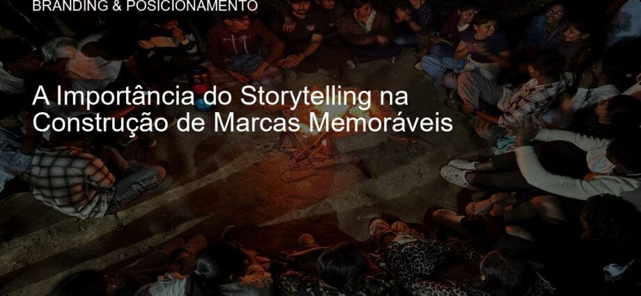 Representação do storytelling na construção de marcas.
