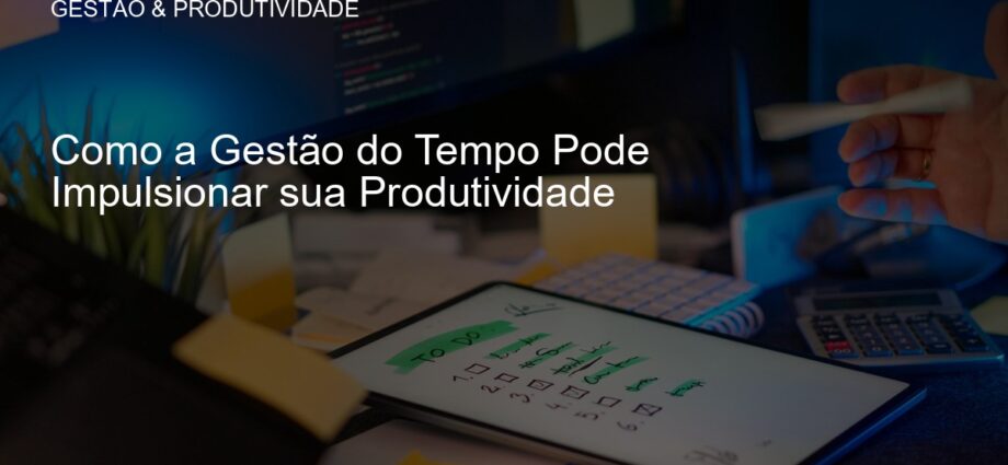Pessoa organizando agenda para melhorar a gestão do tempo