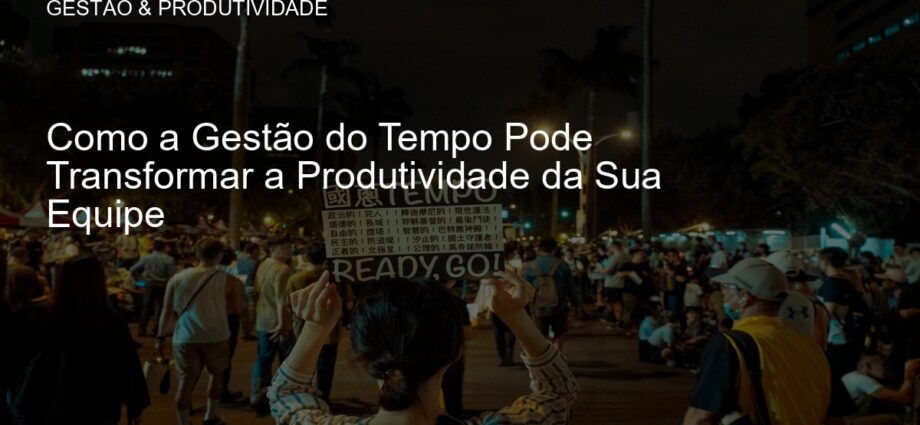 Pessoa organizando tarefas para melhor gestão do tempo