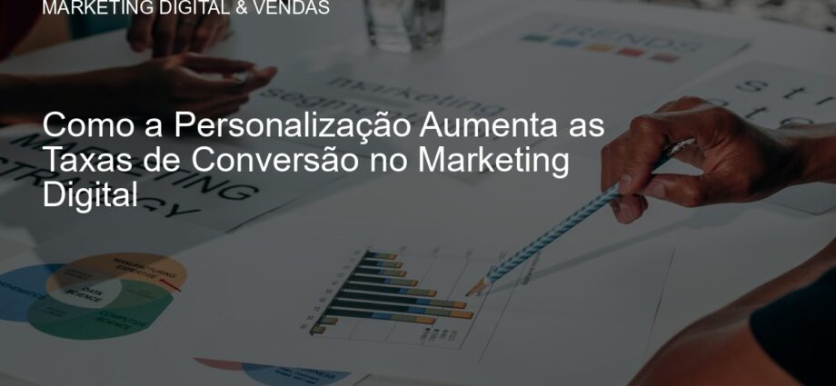 Personalização no marketing digital