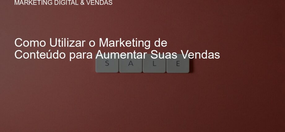 Estratégias de Marketing de Conteúdo