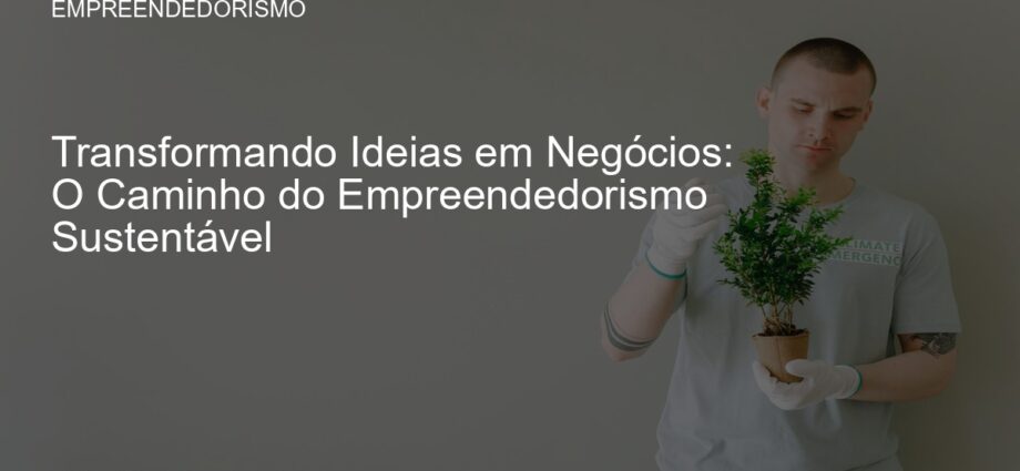 Empreendedorismo Sustentável